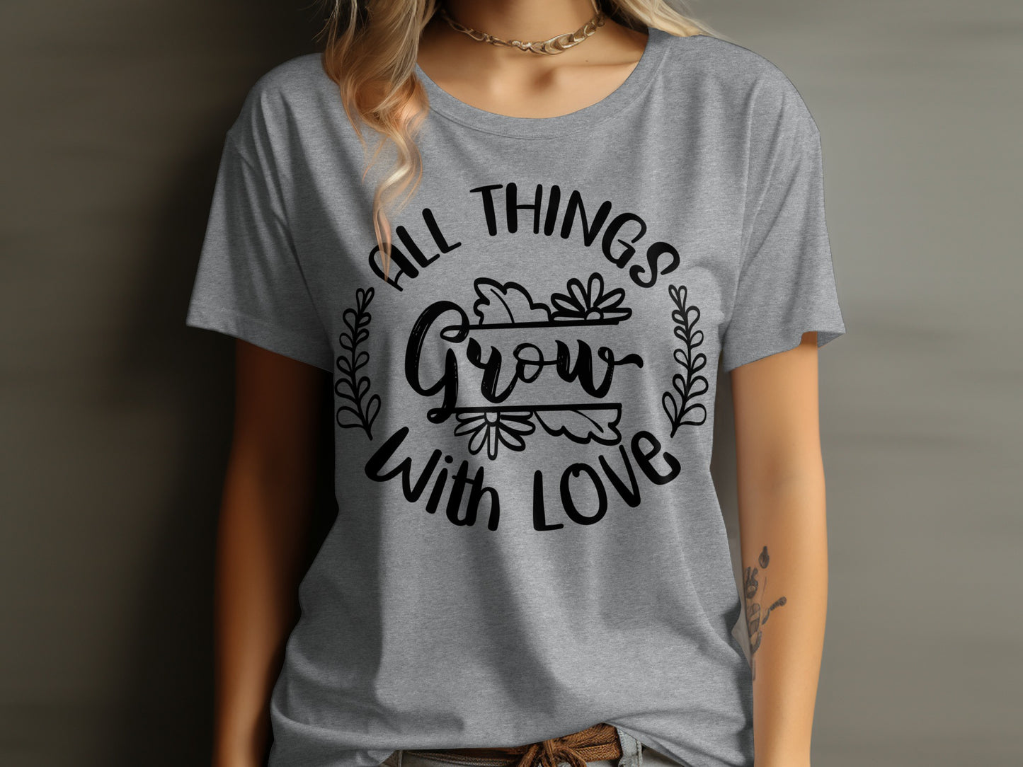 All Things Grow With Love Graphic Tee
