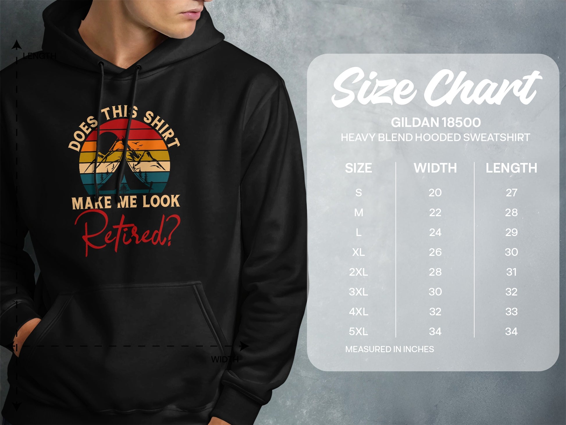 Hoodie with "Does this shirt make me look retired?" text and size chart.