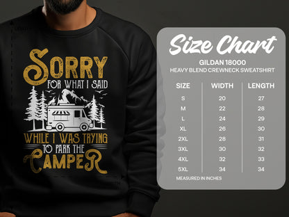 Black sweatshirt with "Sorry for what I said while I was trying to park the camper" text and a camper graphic.