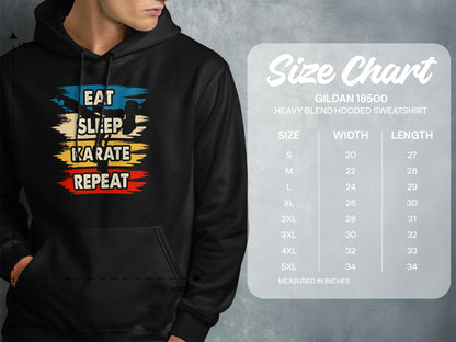 Gildan 18500 hooded sweatshirt size chart with "Eat Sleep Karate Repeat" graphic.