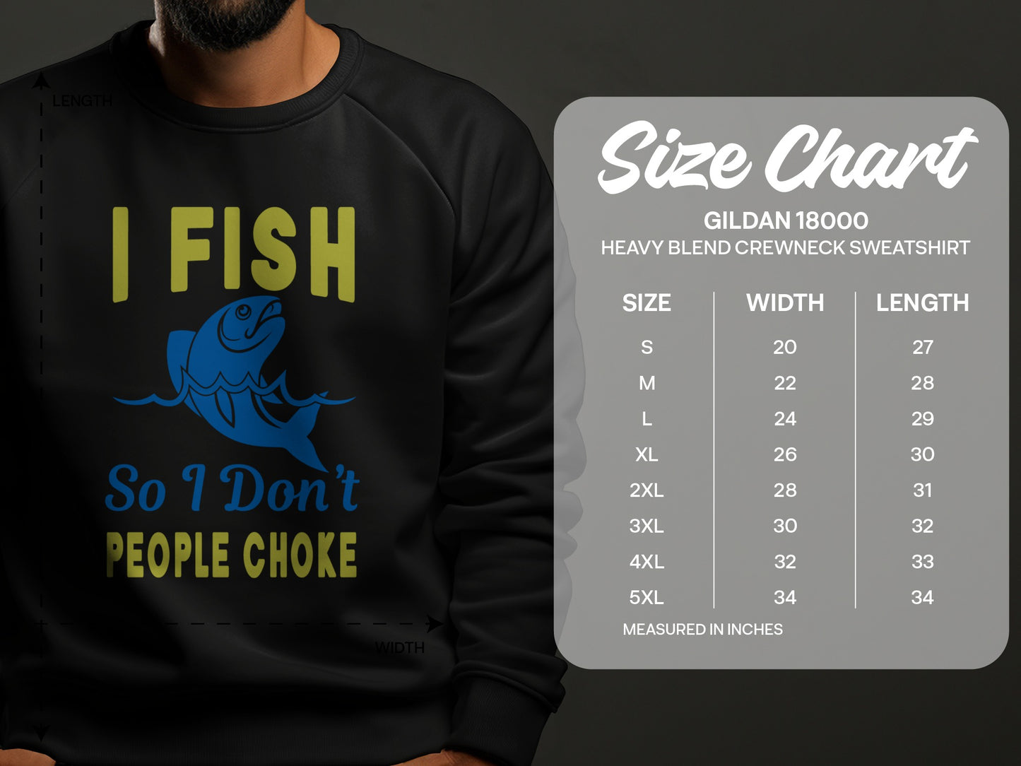 Black sweatshirt with "I FISH So I Don't PEOPLE CHOKE" graphic and size chart.