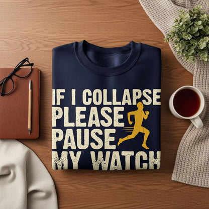 Navy sweatshirt with running graphic and "If I collapse please pause my watch" text.