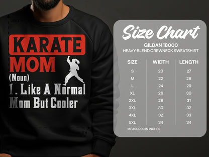 Gildan 18000 sweatshirt size chart for Karate Mom design.