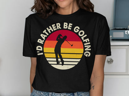Black t-shirt with "I'd Rather Be Golfing" text and golfer silhouette graphic.