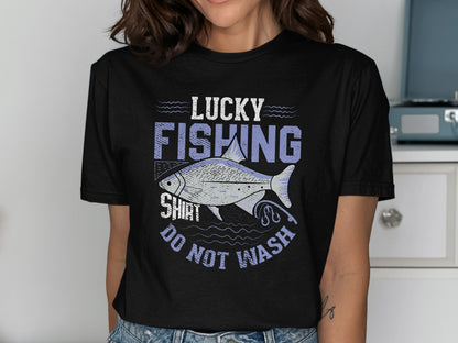T-shirt with "LUCKY FISHING SHIRT DO NOT WASH" text and fish graphic.