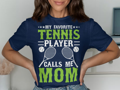 Navy t-shirt with text "My Favorite Player Calls Me Mom" and tennis graphics.
