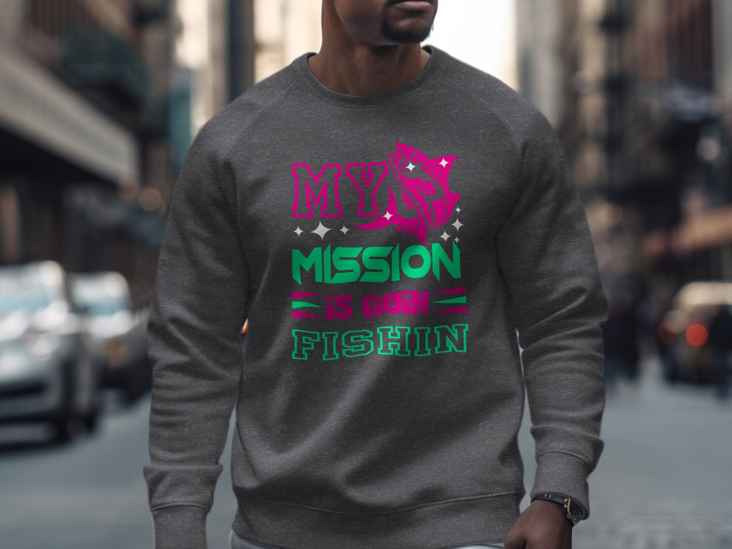 Grey sweatshirt with "My Mission Is Gonna Fishin" text and fish graphic.