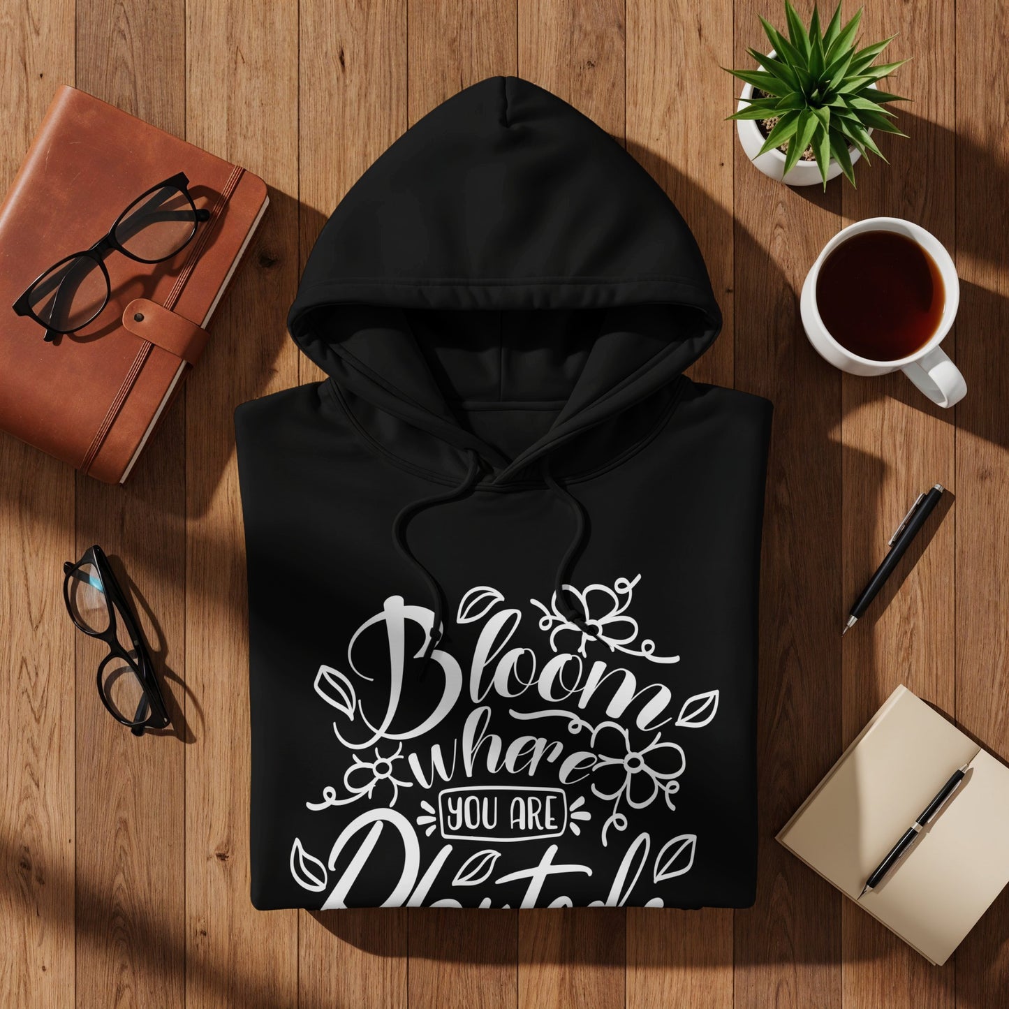 Bloom Where You Are Planted Hooded Sweatshirt