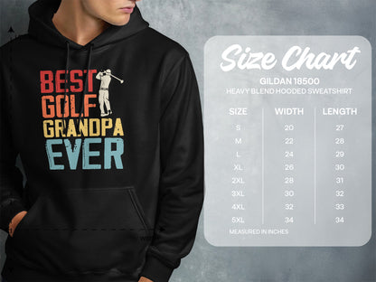 "BEST GOLF GRANDPA EVER" text on a hooded sweatshirt with a size chart.
