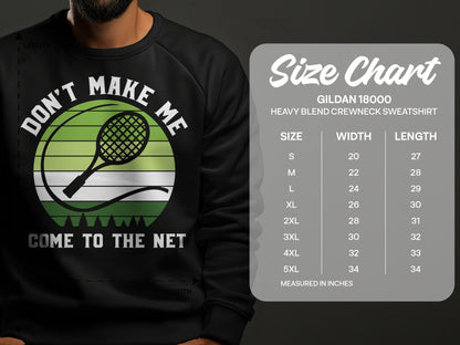 Tennis graphic sweatshirt with "Don't Make Me Come to the Net" text and size chart.