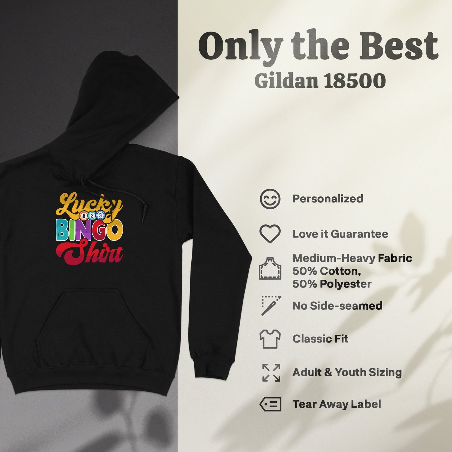 Gildan 18500 hooded sweatshirt with "Lucky BINGO Shirt" graphic and fabric details.