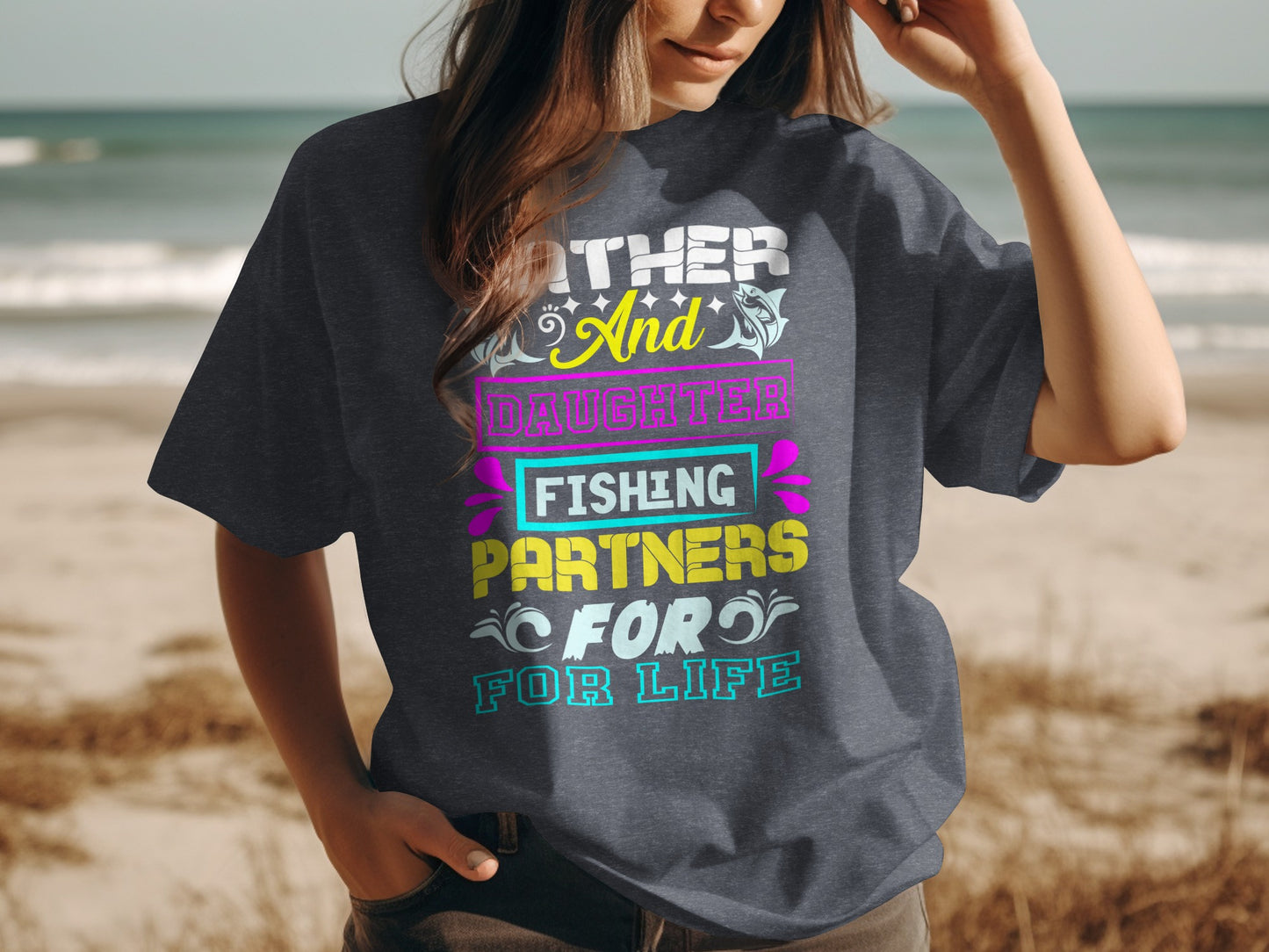 T-shirt with text "Mother and Daughter Fishing Partners for Life".
