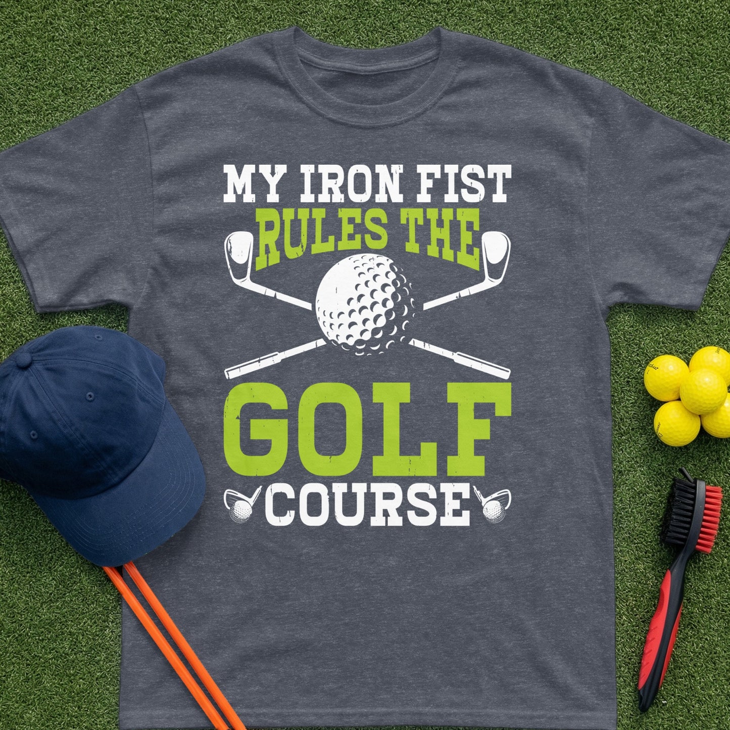 Dark grey t-shirt with "MY IRON FIST RULES THE GOLF COURSE" text and golf imagery.