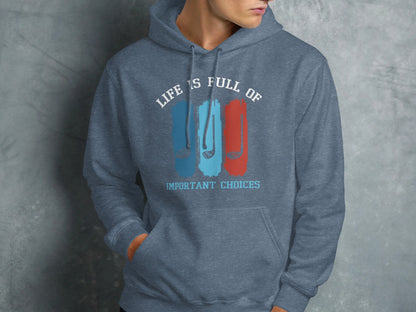 Blue hoodie with "LIFE IS FULL OF IMPORTANT CHOICES" text and golf club graphics.