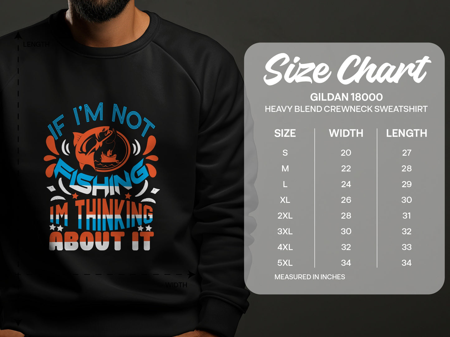 Crewneck sweatshirt with "If I'm not fishing, I'm thinking about it" graphic.