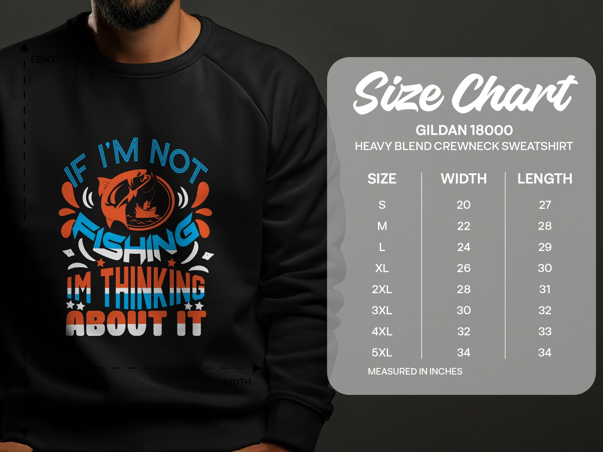 Crewneck sweatshirt with "If I'm not fishing, I'm thinking about it" graphic.