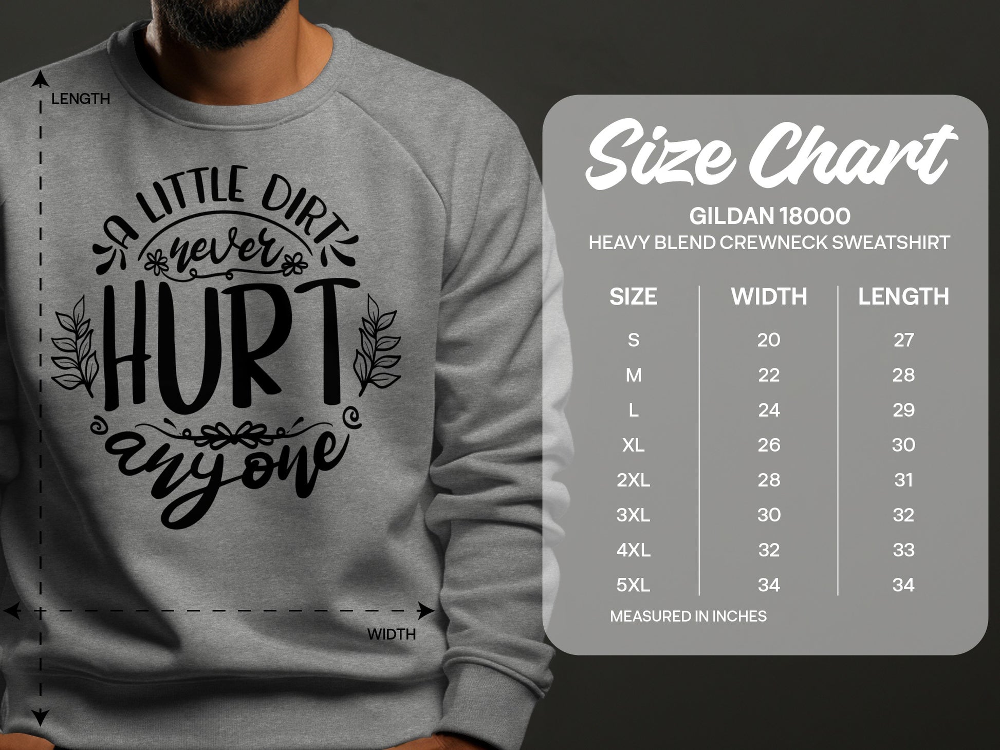 A Little Dirt Never Hurt Anyone Crewneck Sweatshirt