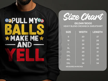 Sweatshirt with "Pull My Balls and Yell" text, with size chart.