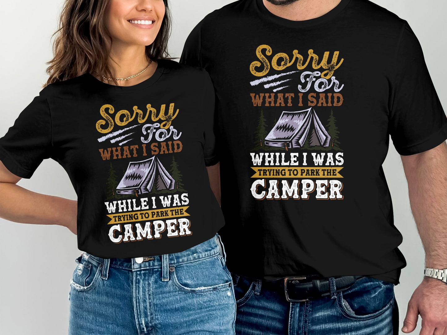 T-shirts with "Sorry For What I Said While I Was Trying to Park the Camper" text.