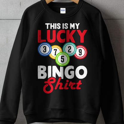 Black sweatshirt with "This is my Lucky Bingo Shirt" and bingo balls.