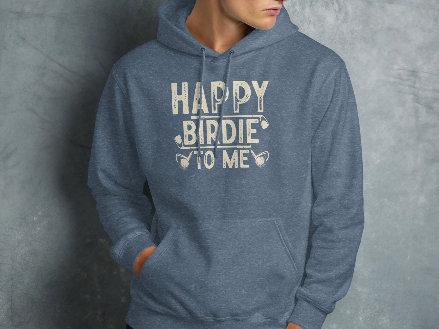 Blue hoodie with "Happy Birdie To Me" text and golf tee graphic.