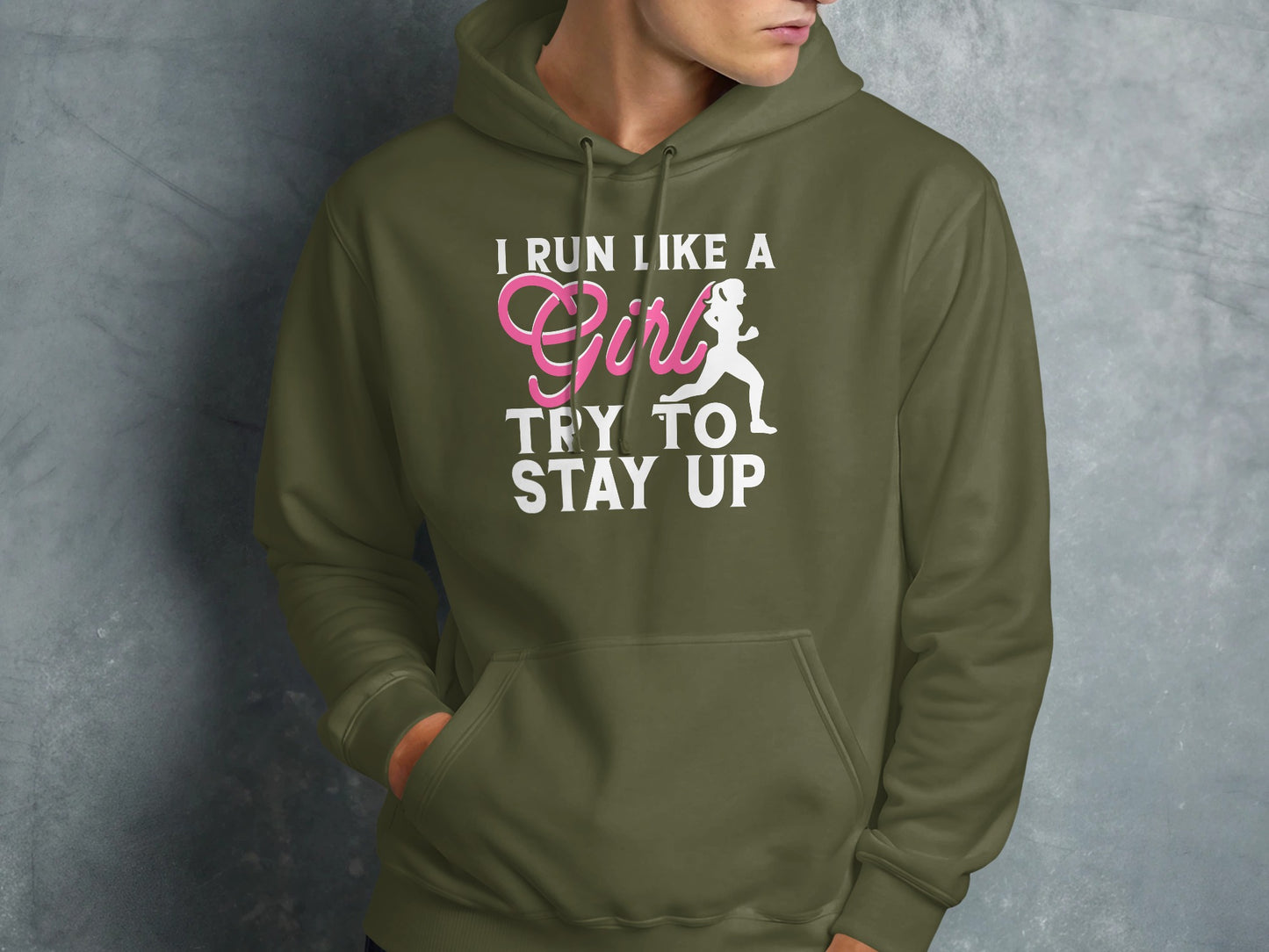 Olive green hoodie with "I run like a girl try to stay up" text and runner graphic.