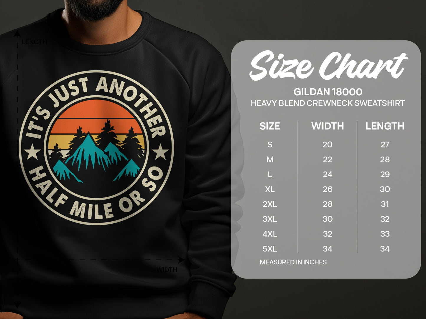 Crewneck sweatshirt with "It's Just Another Half Mile or So" text and size chart.