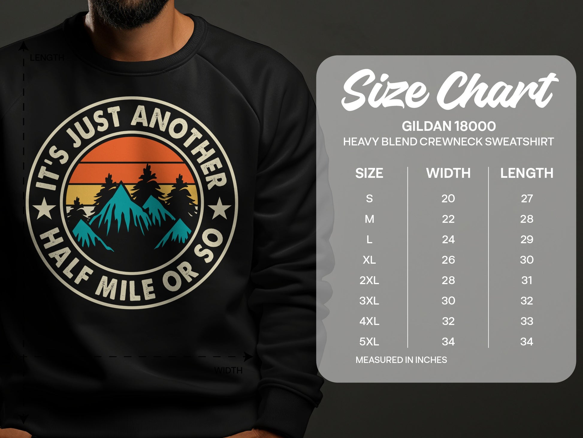 Crewneck sweatshirt with "It's Just Another Half Mile or So" text and size chart.