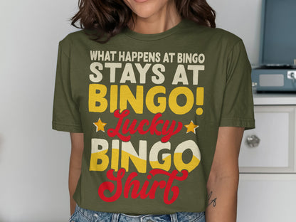 Green t-shirt with "What happens at bingo stays at bingo! Lucky Bingo Shirt" text.