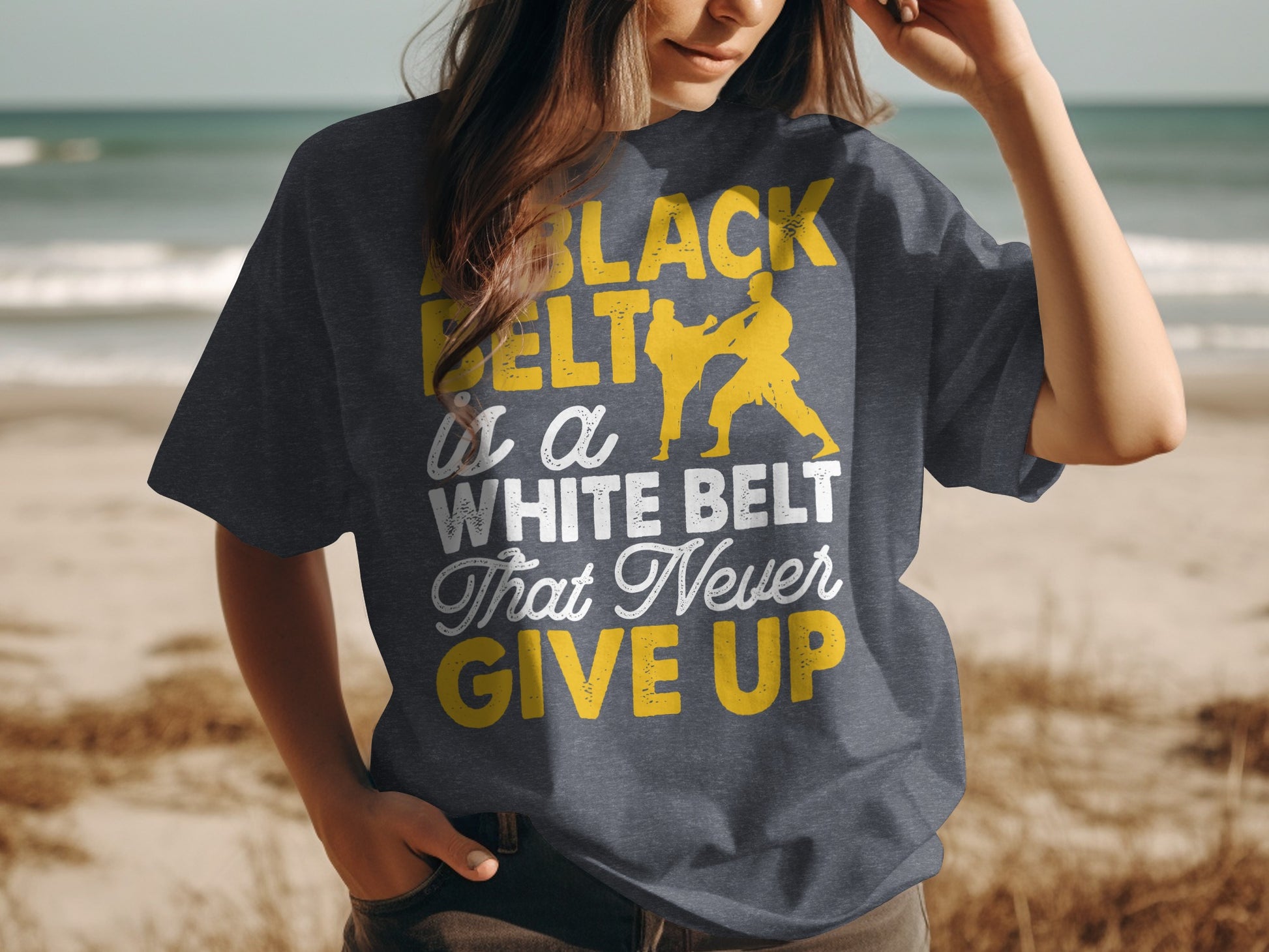 Black belt is a white belt that never give up graphic on t-shirt.