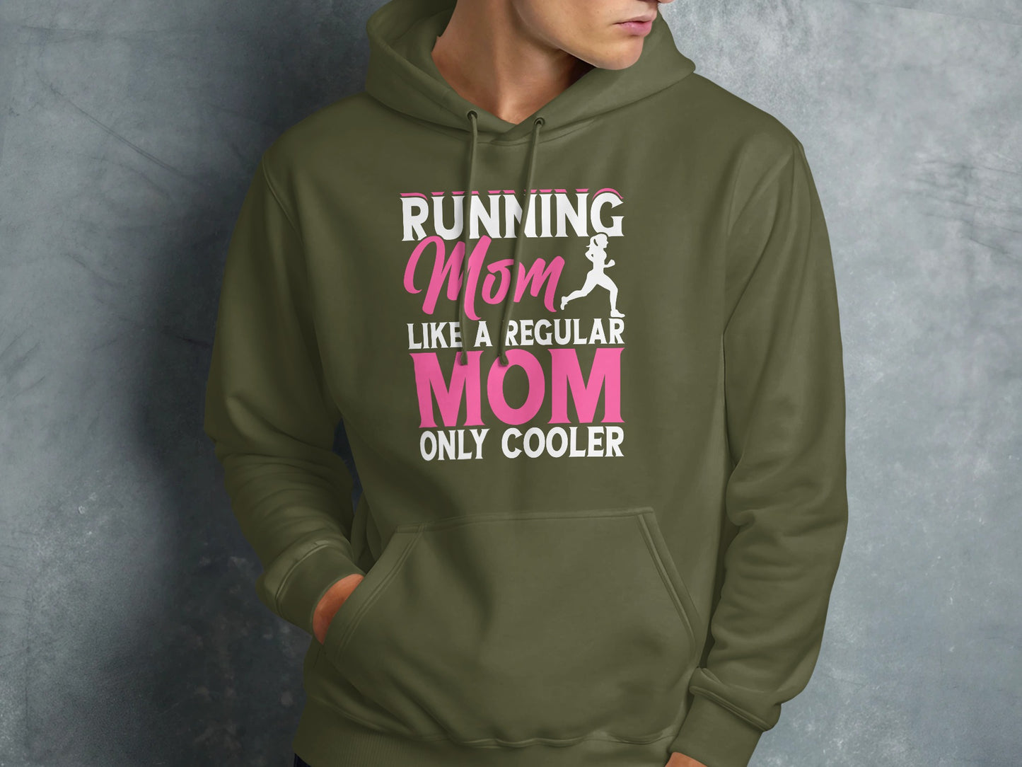 Olive green hoodie with "Running Mom Only Cooler" text and runner graphic.