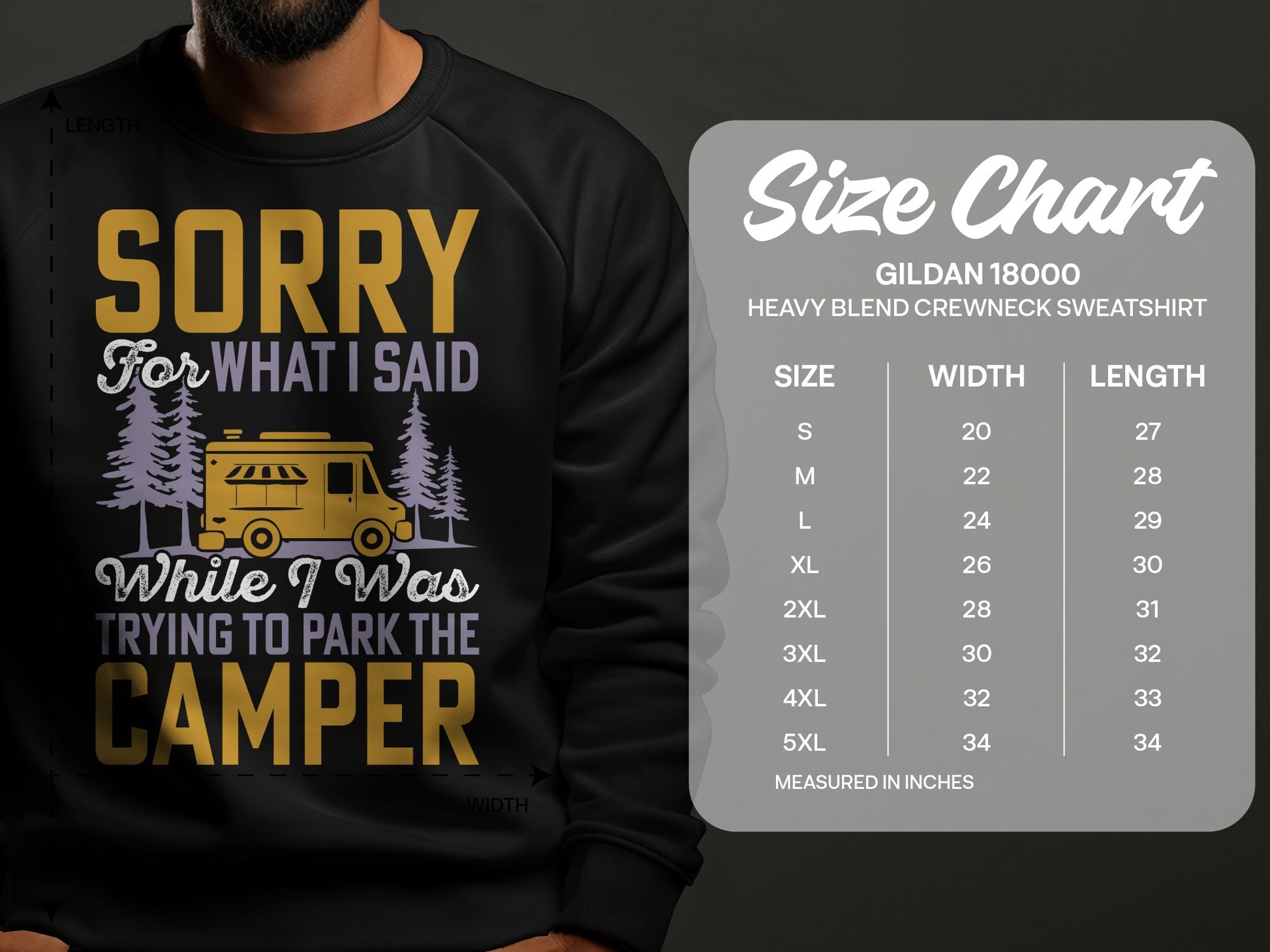 Sweatshirt with text "Sorry for what I said while I was trying to park the camper" and size chart.