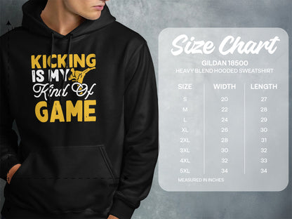 Hoodie with "Kicking Is My Kind Of Game" text, alongside a size chart.