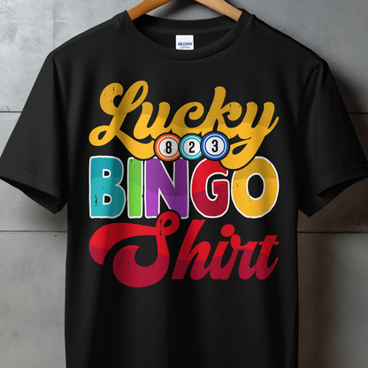 Lucky Bingo Shirt with colorful text and bingo balls.
