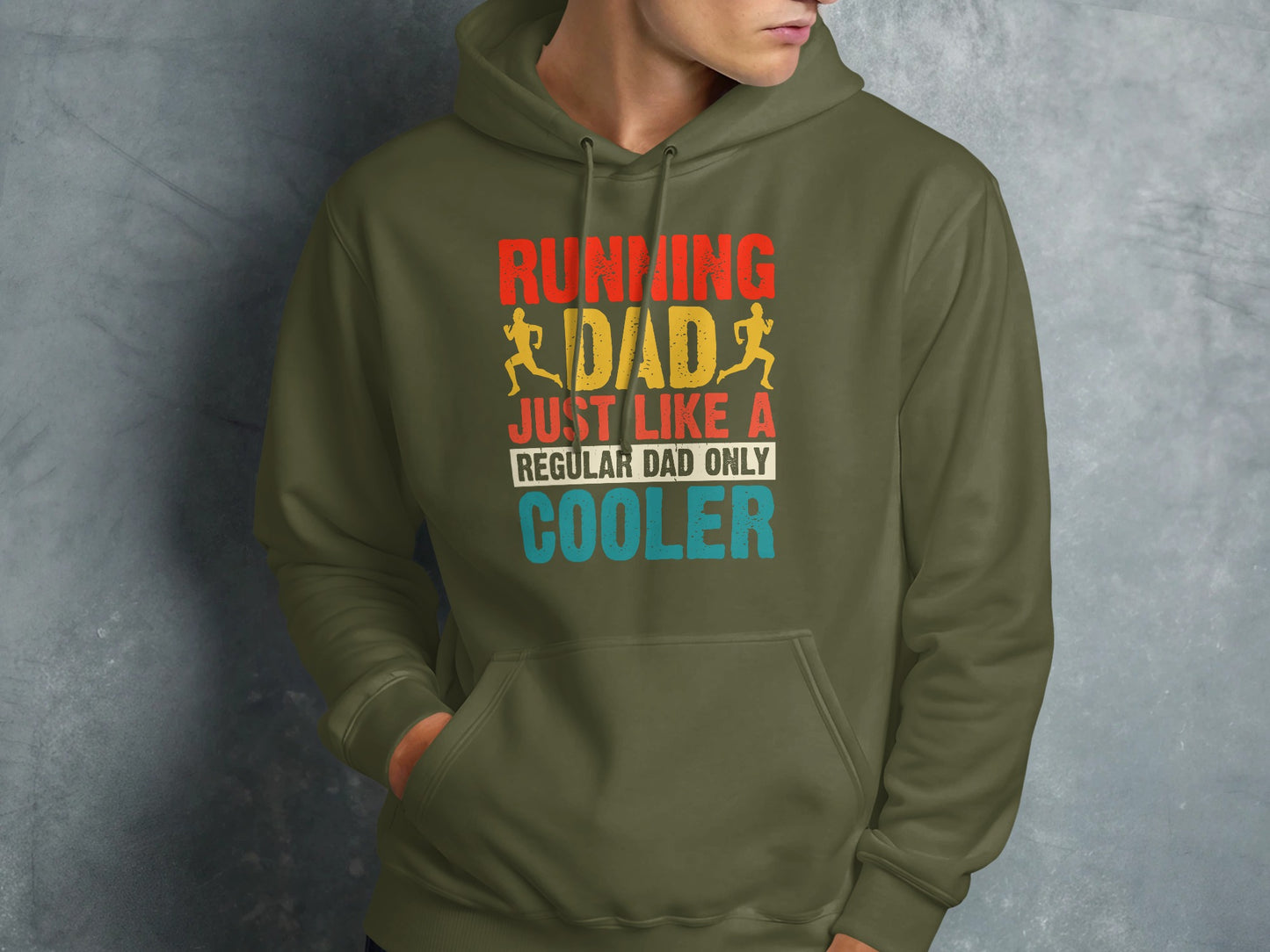 Olive green hoodie with "Running Dad Just Like a Regular Dad Only Cooler" text.