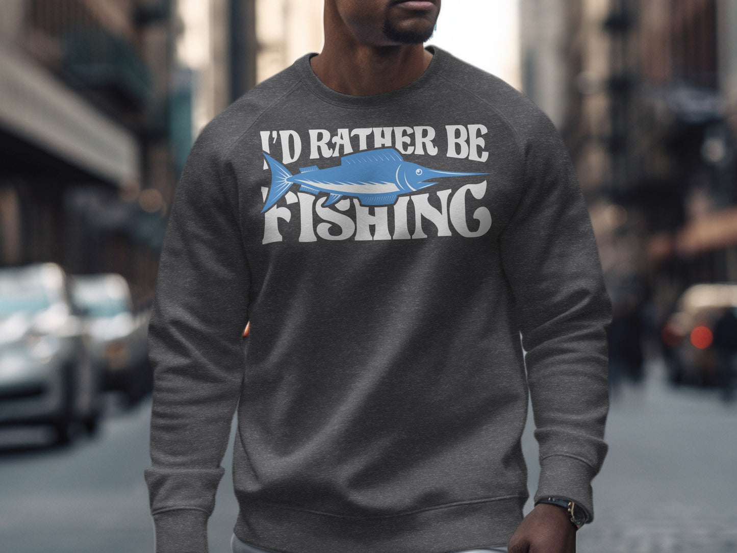 Dark gray sweatshirt with a blue marlin and "I'd Rather Be Fishing" text.