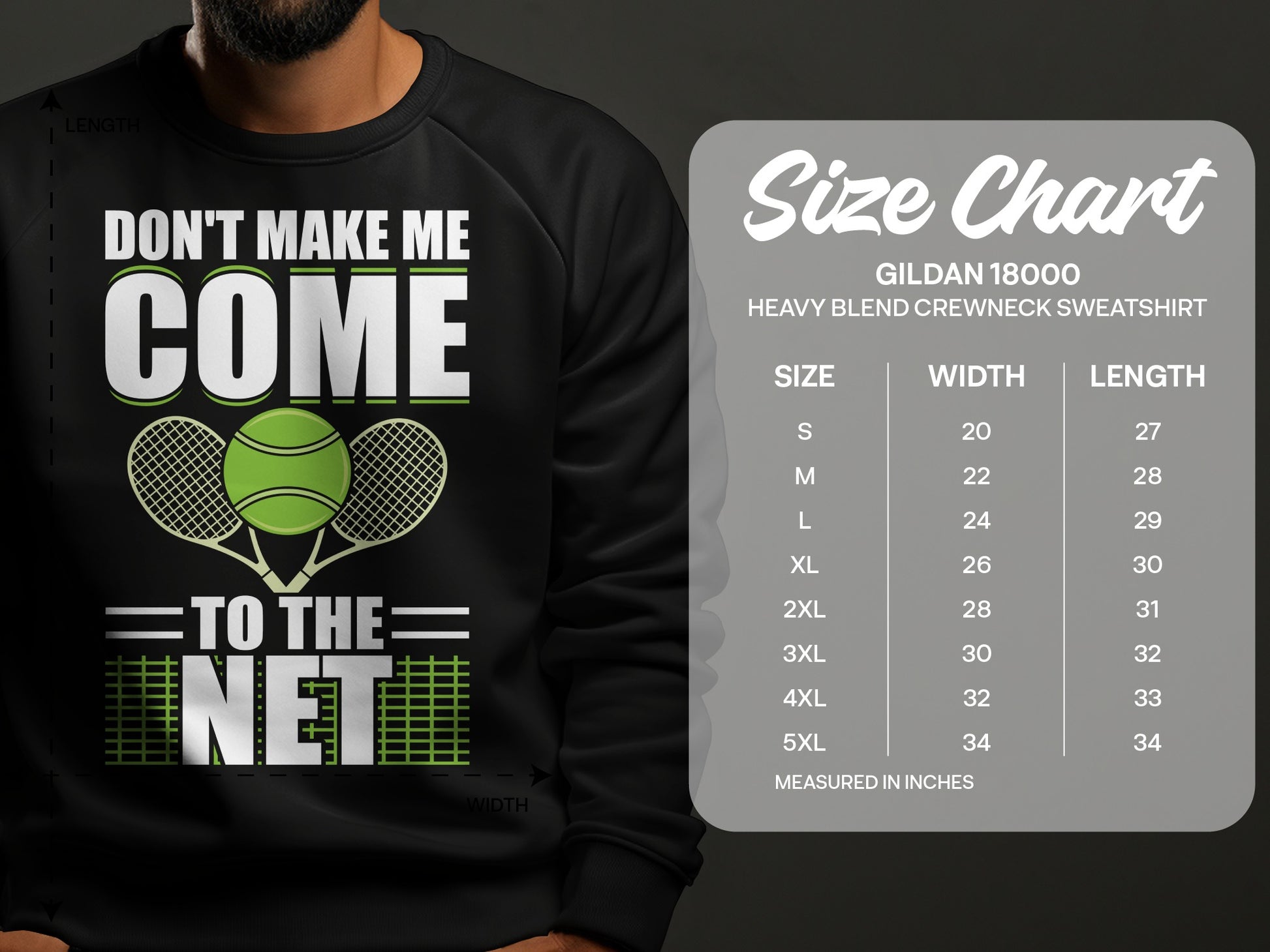Black sweatshirt with "Don't Make Me Come to the Net" graphic and size chart.