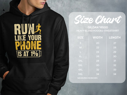 Hoodie with "RUN LIKE YOUR PHONE IS AT 1%" graphic and size chart.