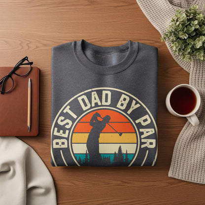 Dark gray sweatshirt with "Best Dad By Par" text and golfer graphic.