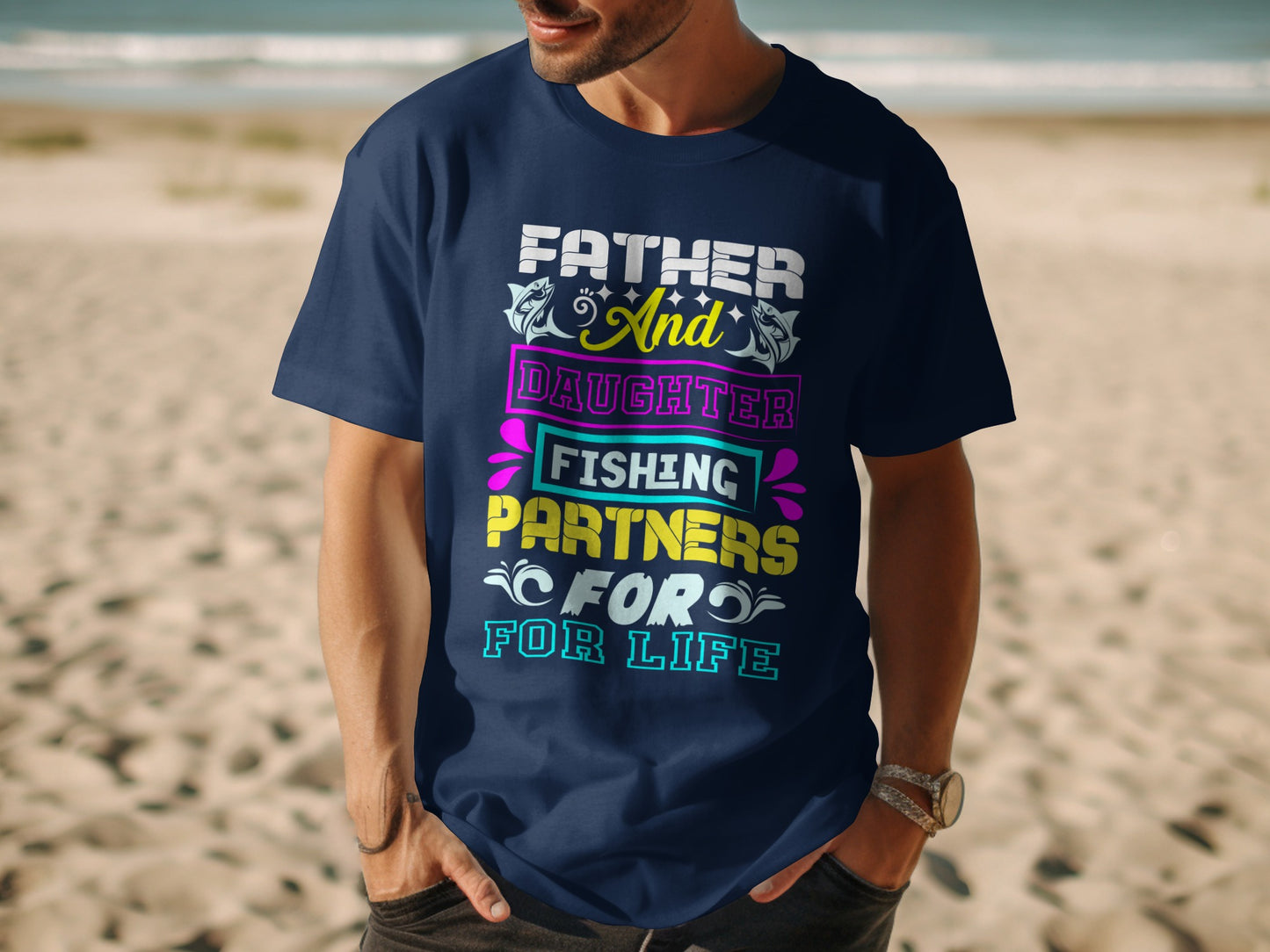 Navy t-shirt with "Father and Daughter Fishing Partners for Life" text.