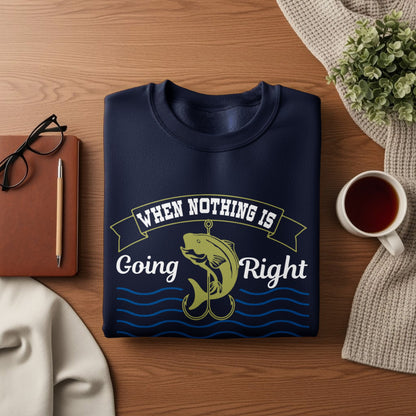 Navy sweatshirt with fishing graphic and "When Nothing Is Going Right" text.