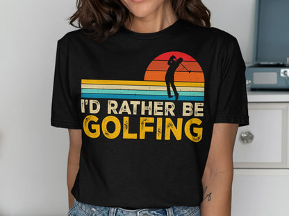 Black t-shirt with "I'd Rather Be Golfing" text and a golf silhouette.