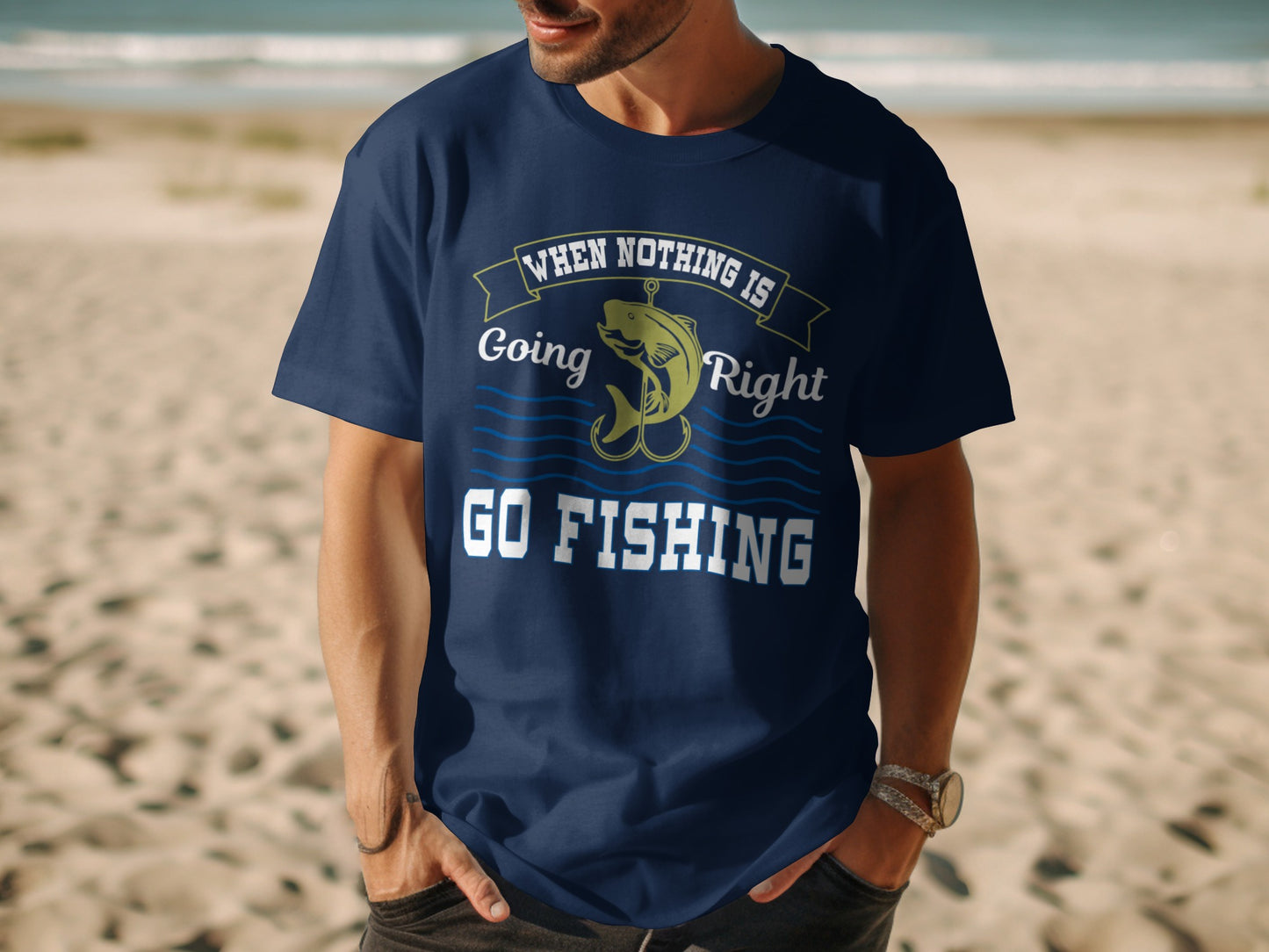 Navy blue t-shirt with "When Nothing Going Right GO FISHING" text and fish graphic.