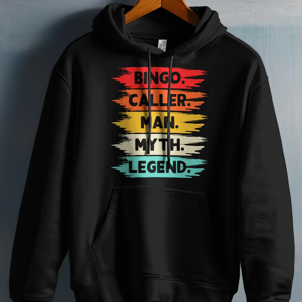 Black hoodie with "BINGO CALLER MAN MYTH LEGEND" text in colorful stripes.