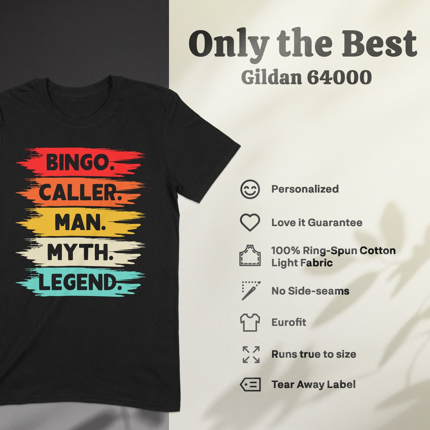 Black t-shirt with "BINGO. CALLER. MAN. MYTH. LEGEND." text.
