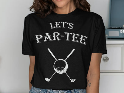 Black t-shirt with "Let's Par-Tee" text and crossed golf clubs over a ball.