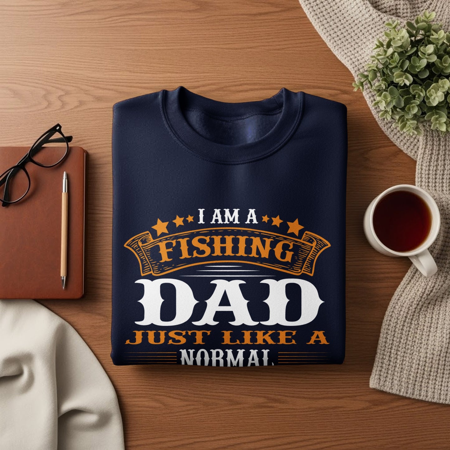 Navy sweatshirt with "I Am A Fishing Dad Just Like A Normal" text.