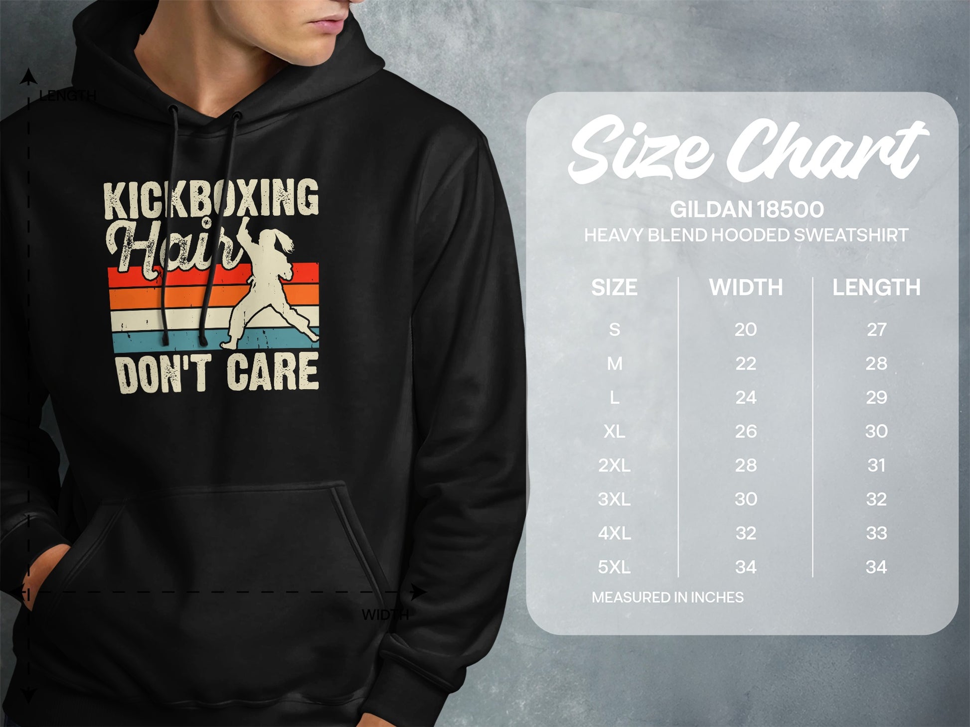 Hoodie with "Kickboxing Hair Don't Care" graphic and Gildan 18500 size chart.