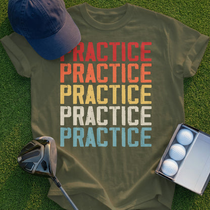 Green t-shirt with "PRACTICE" repeated in red, orange, yellow, and white.