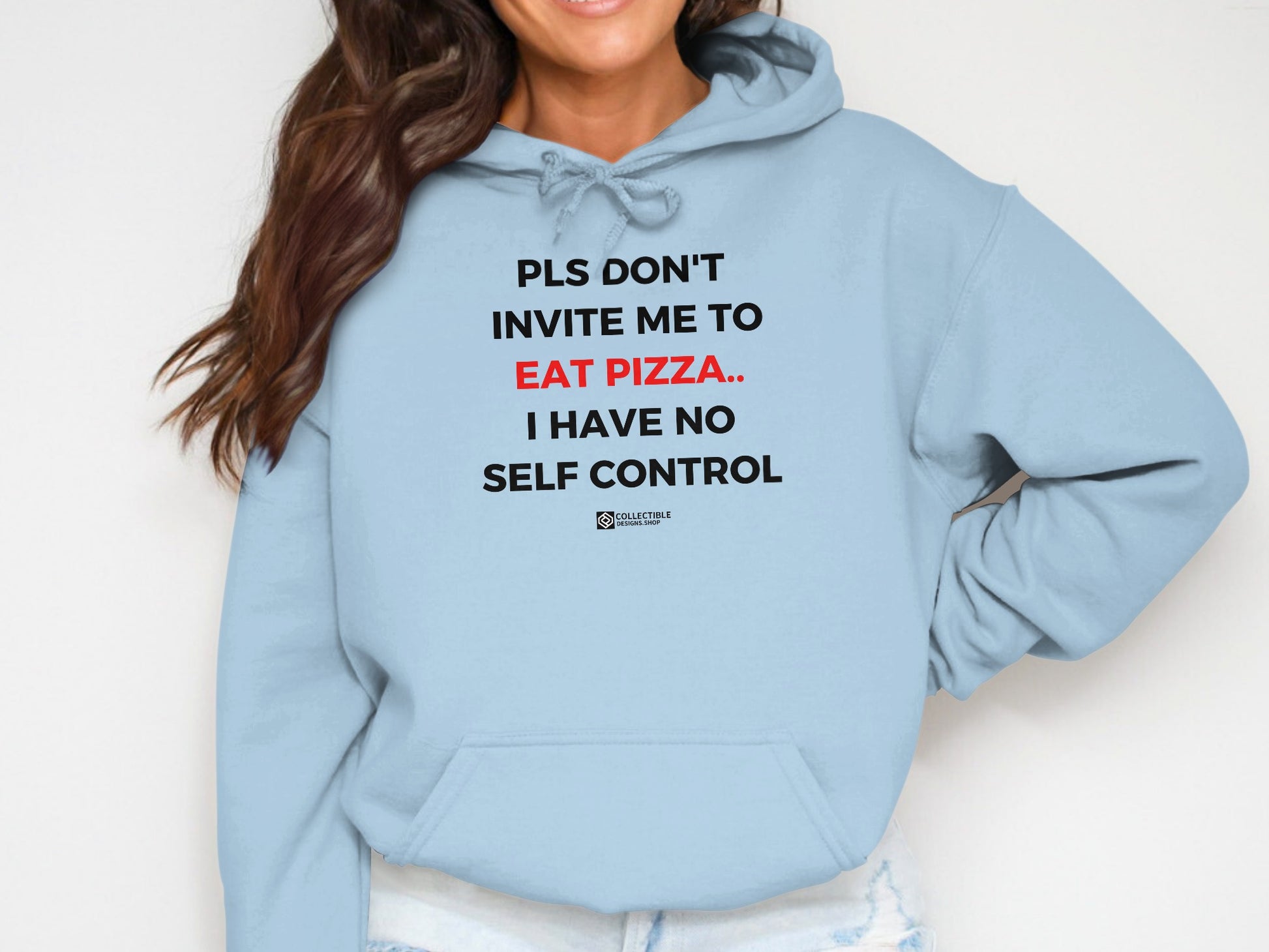 Pls Don't Invite Me to Eat Pizza Hoodie